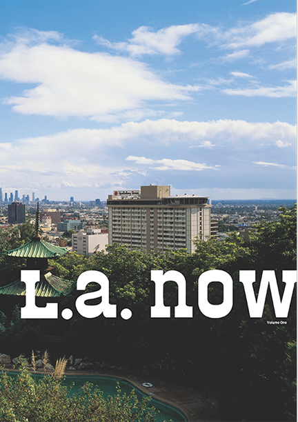 L.A. Now Vol. 1