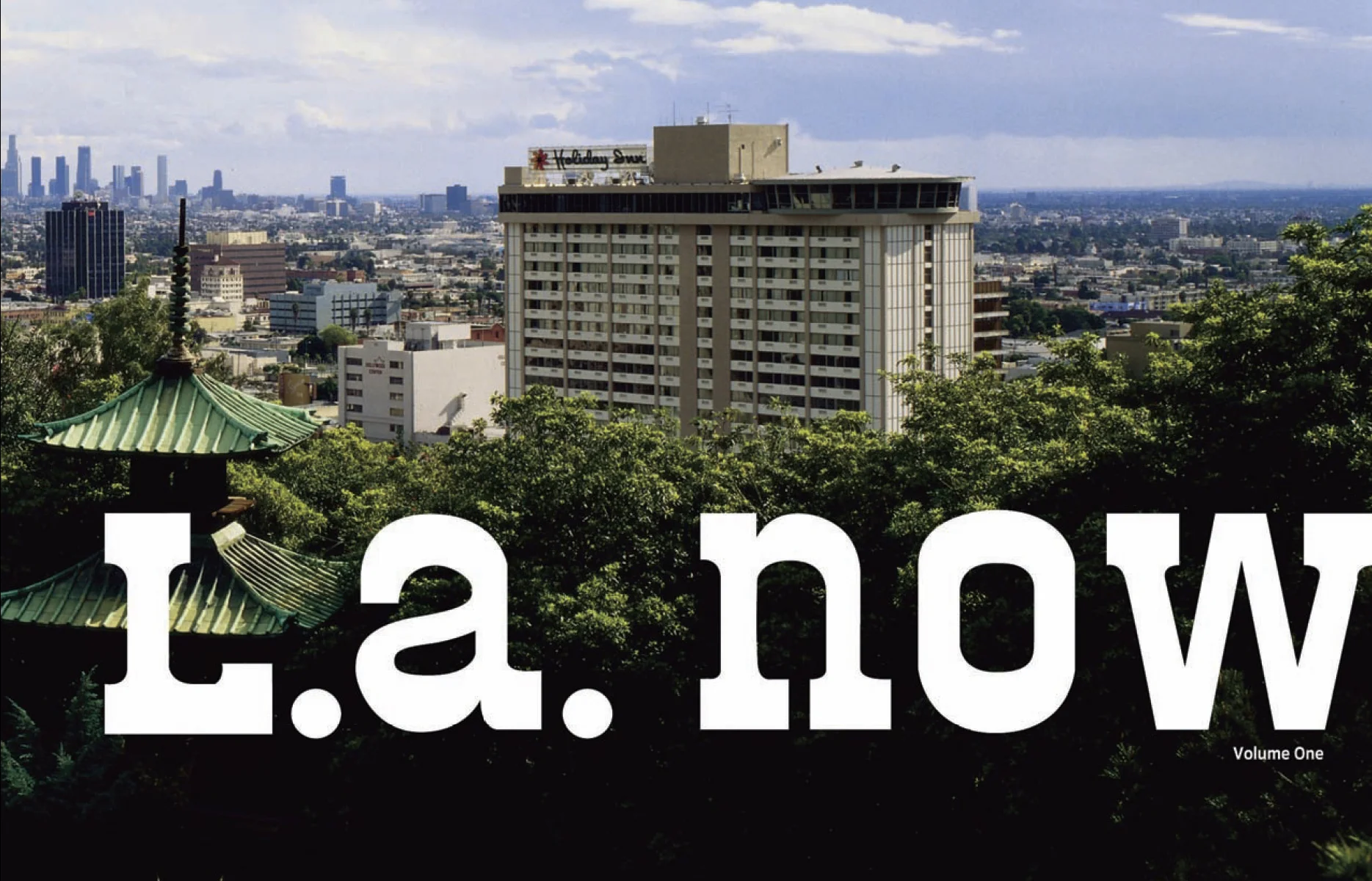 L.A. Now Volume One